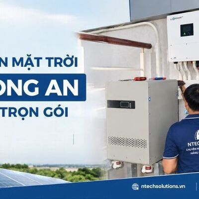 Lắp điện mặt trời Long An uy tín, trọn gói | NTech Solutions